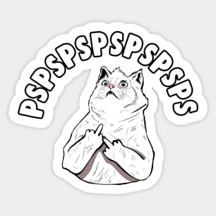 Pspspsps Funny Cat Meme Sticker